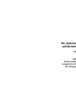 Die feste burgk - Martin, Johann und die Hymne der Reformation